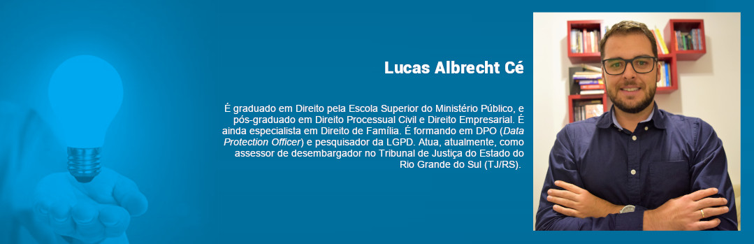 Box com o minicurrículo de Lucas Albrecht, especialista externo que contribuiu com o artigo relacionado à Lei Geral de Proteção de Dados Pessoais