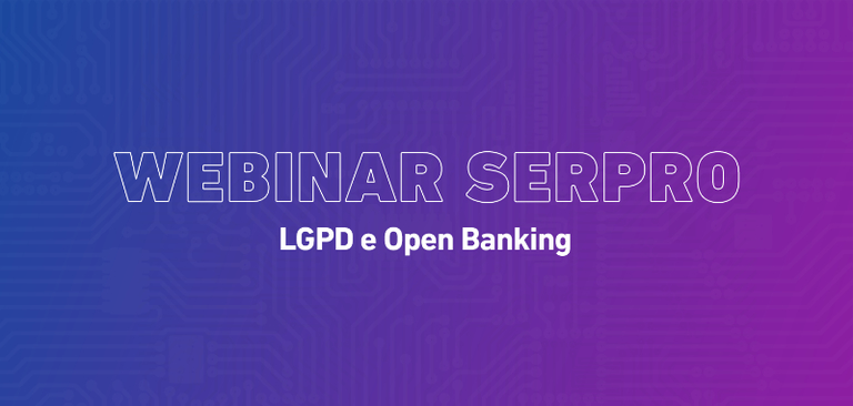 webinar-LGPD-OpenBanking-materiaPortalExterno.png