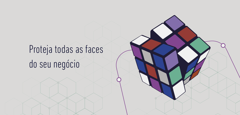 Imagem de um cubo mágico com as cores embaralhadas. À esquerda, pode se ler a seguinte frase: "Proteja todas as faces do seu negócio"