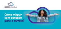 E-book gratuito “Como migrar com sucesso para a nuvem?”