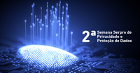 Participe da 2ª Semana Serpro de Privacidade e Proteção de Dados