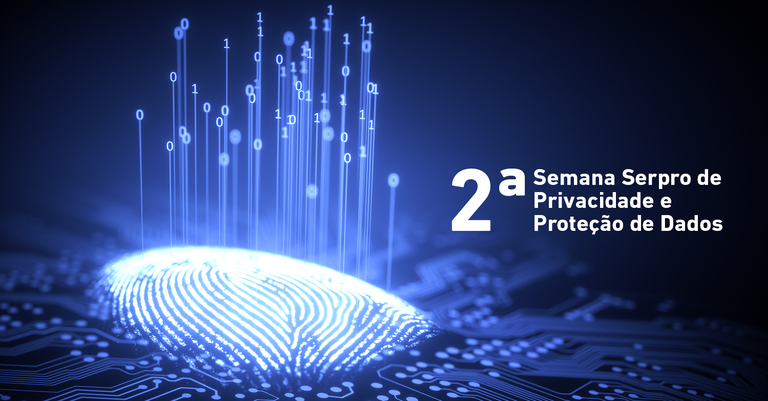 2ª Semana Serpro de Privacidade e Proteção de Dados