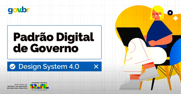 Nova versão do Padrão Digital de Governo é lançada pelo MGI Nova versão do Padrão Digital de Governo é lançada pelo MGI