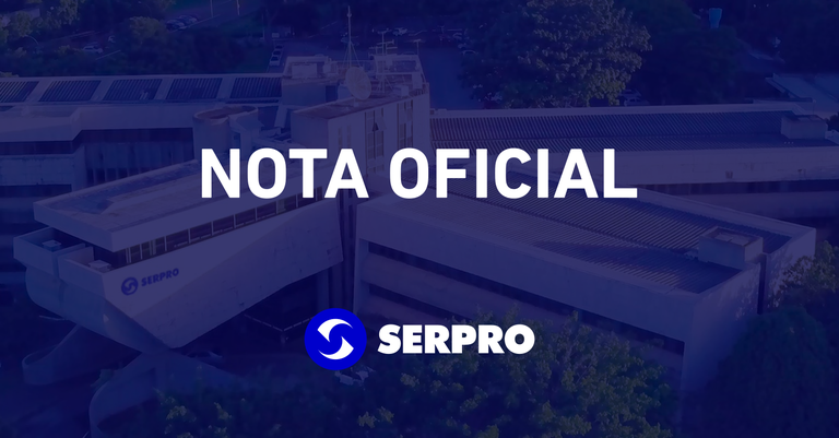 Imagem Nota Oficial à imprensa com foto do Serpro Sede sob tom azul escuro.png Imagem Nota Oficial à imprensa com foto do Serpro Sede sob tom azul escuro.png