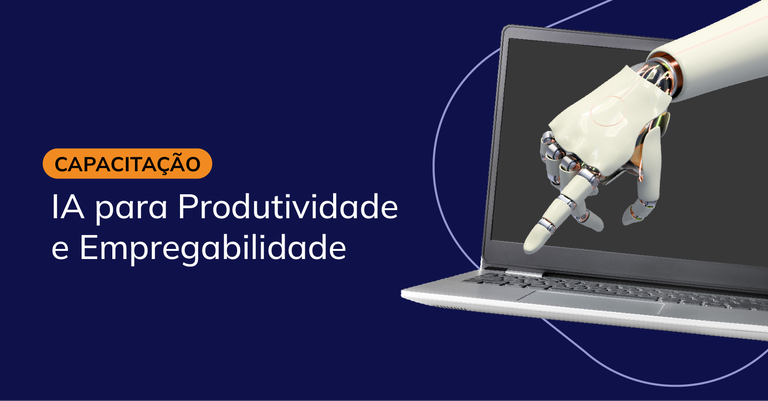 Capacitação: IA para Produtividade e Empregabilidade