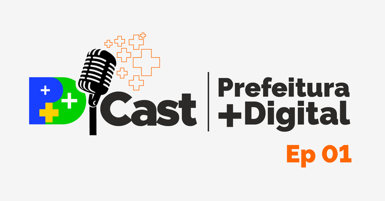 Podcast Prefeitura +Digital