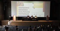Seminário Memória dos Povos Indígenas fez parte das ações de responsabilidade social do Serpro