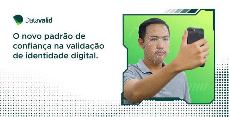 Datavalid: o novo padrão de confiança na validação de identidade digital Datavalid: o novo padrão de confiança na validação de identidade digital