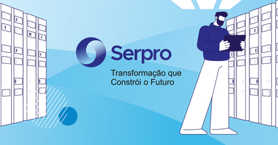 Serpro opera a maior infraestrutura digital tributária da história do Brasil